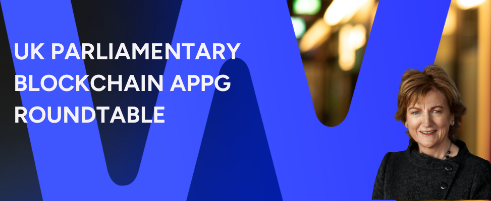 UK Parliamentary Blockchain APPG Roundtable